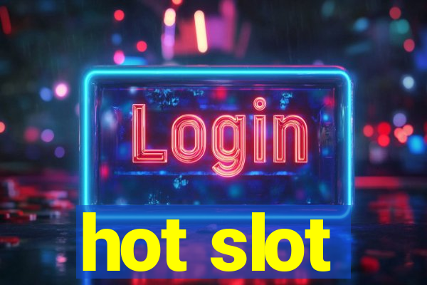 hot slot