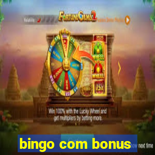 bingo com bonus