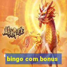 bingo com bonus