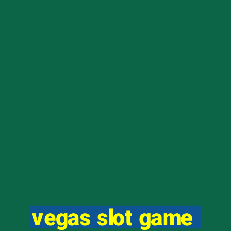 vegas slot game