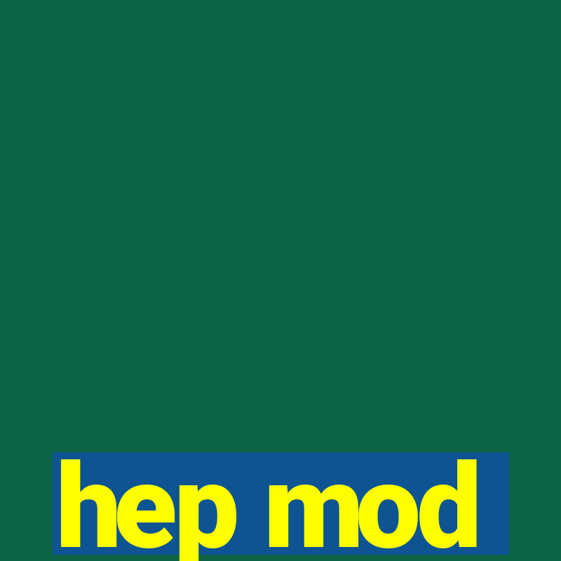 hep mod