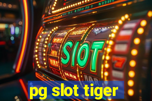 pg slot tiger