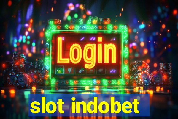 slot indobet