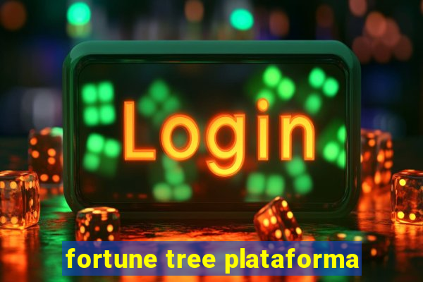 fortune tree plataforma