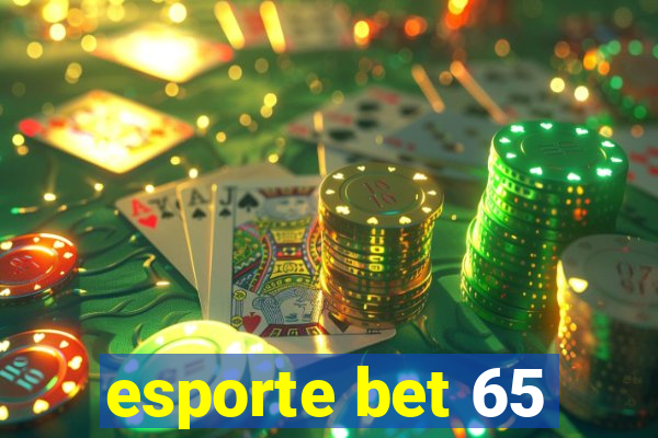 esporte bet 65