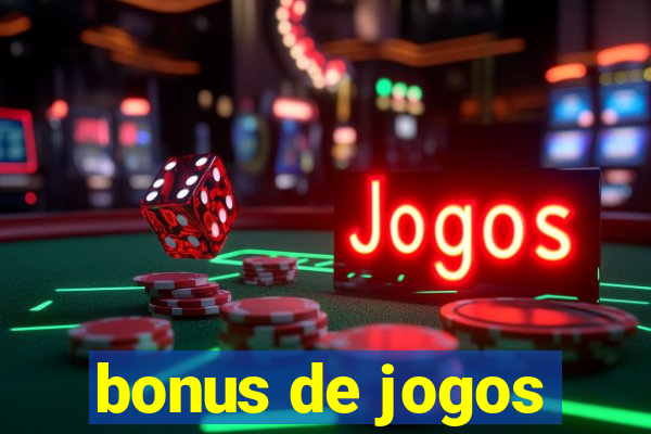 bonus de jogos