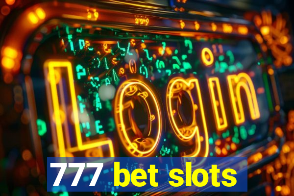 777 bet slots