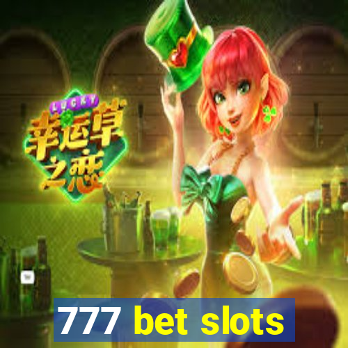 777 bet slots