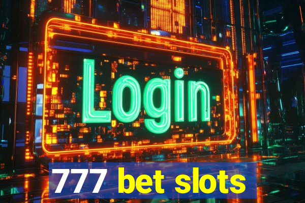 777 bet slots