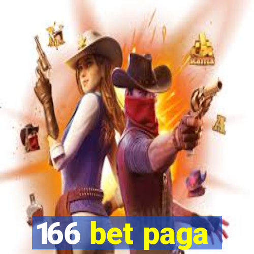 166 bet paga