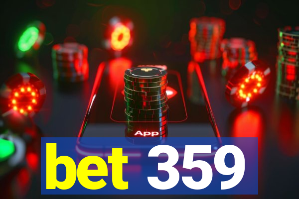 bet 359