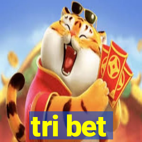 tri bet