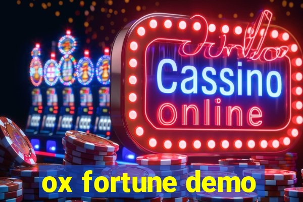 ox fortune demo