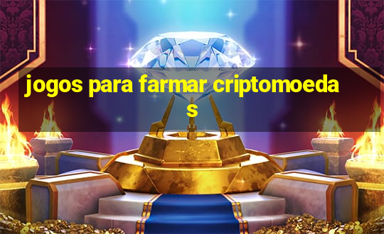 jogos para farmar criptomoedas