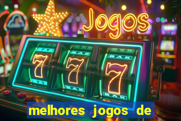 melhores jogos de aposta online