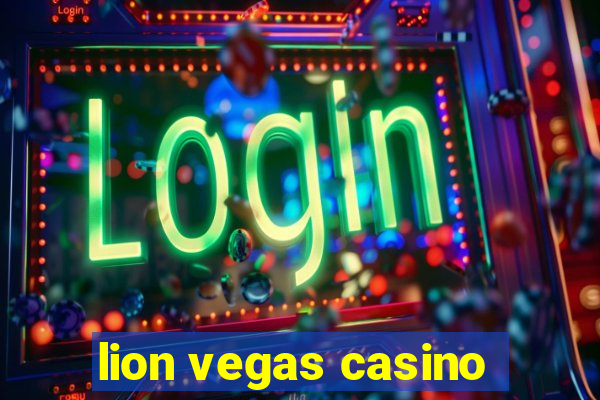 lion vegas casino