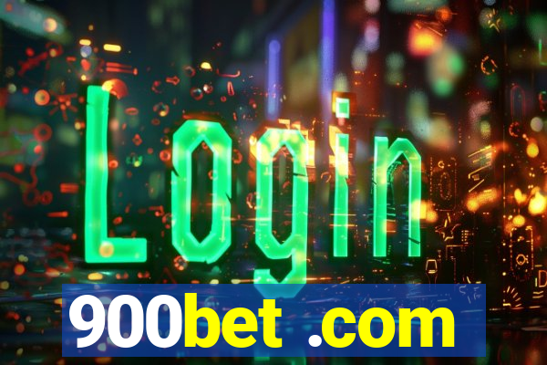 900bet .com