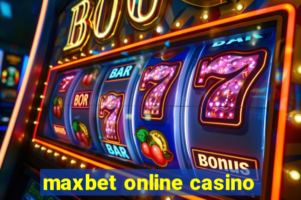 maxbet online casino