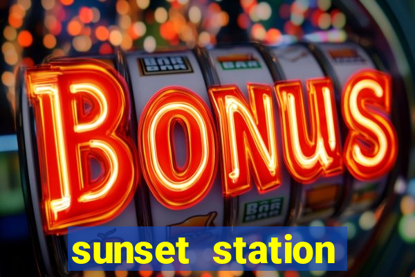 sunset station hotel & casino