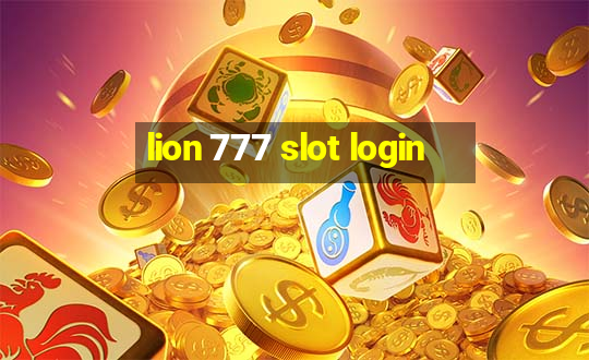 lion 777 slot login