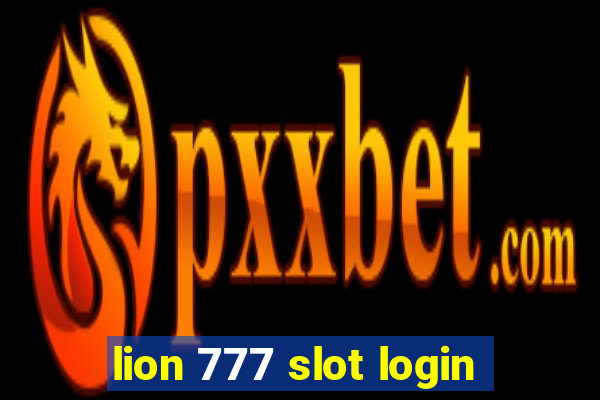 lion 777 slot login