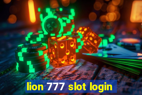 lion 777 slot login