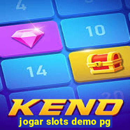 jogar slots demo pg