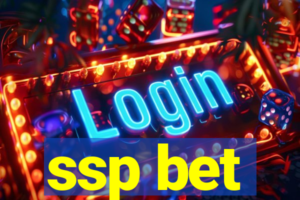 ssp bet