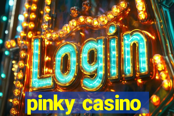 pinky casino