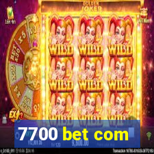 7700 bet com