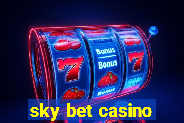 sky bet casino