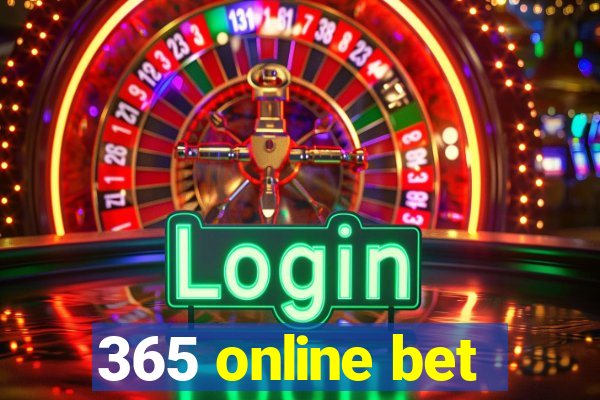 365 online bet