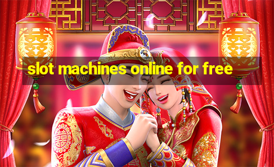 slot machines online for free