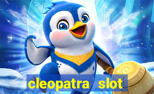 cleopatra slot machines free