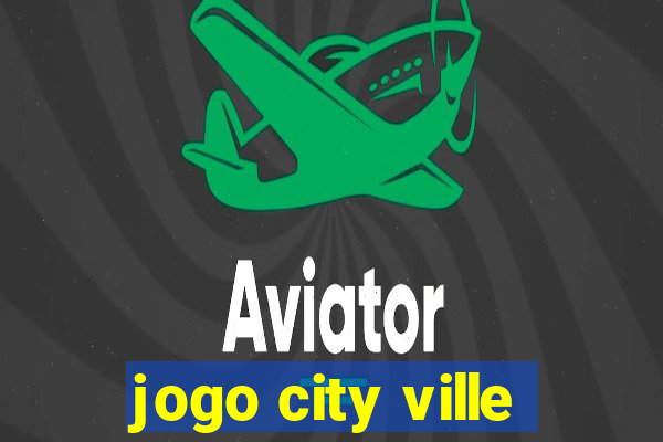 jogo city ville