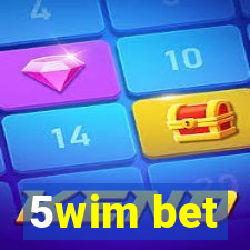 5wim bet