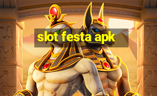 slot festa apk