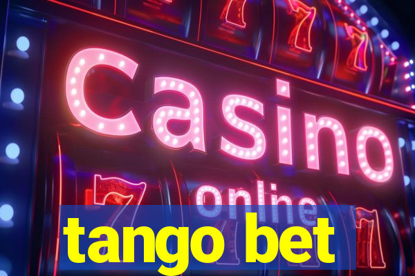 tango bet