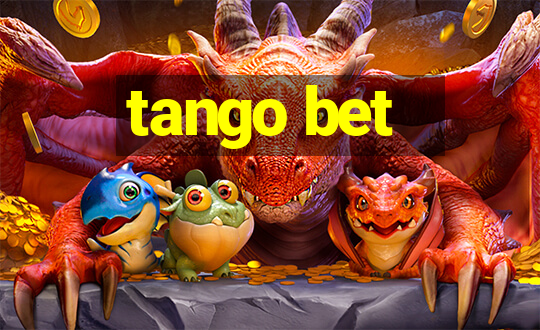 tango bet