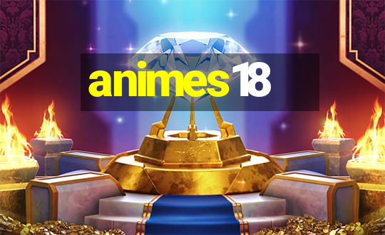 animes18