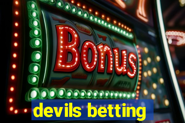 devils betting