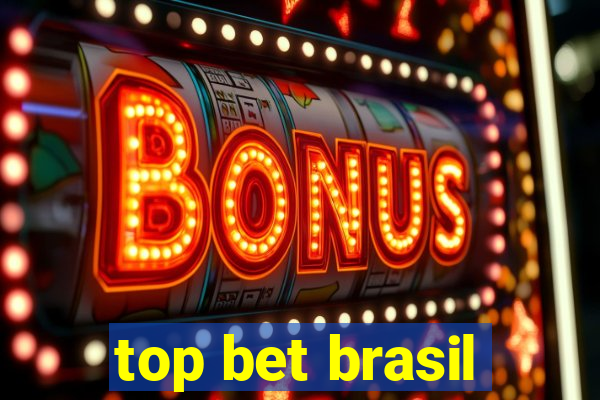 top bet brasil