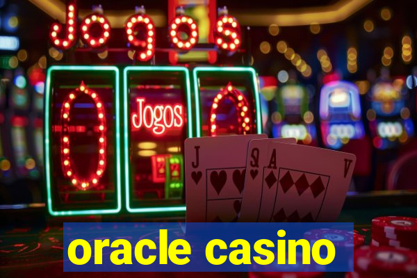 oracle casino