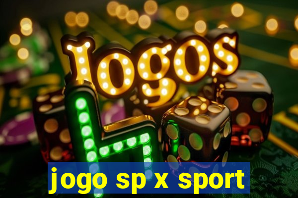 jogo sp x sport