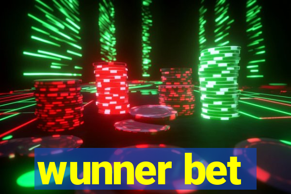 wunner bet