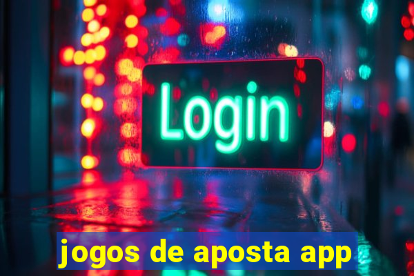 jogos de aposta app