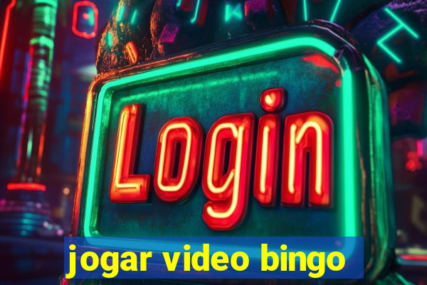 jogar video bingo