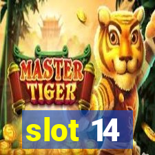 slot 14