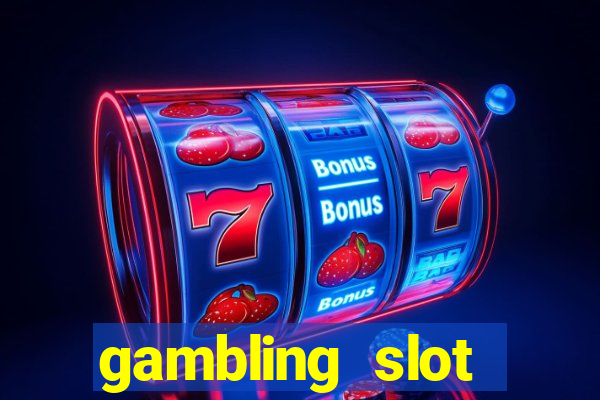 gambling slot machines online