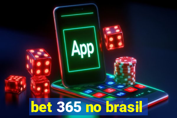 bet 365 no brasil